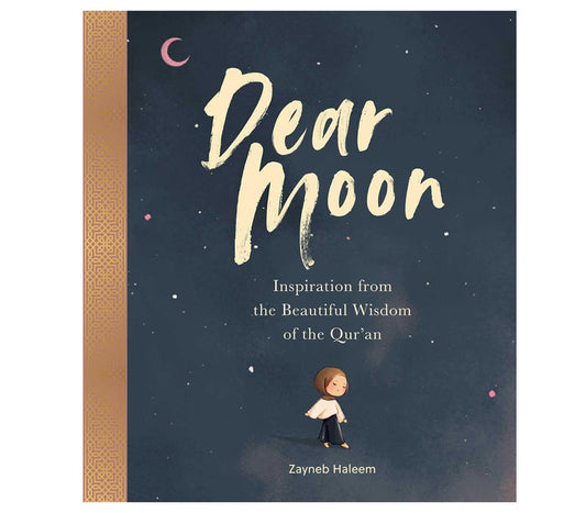 Dear Moon: Inspiration from the Beautiful Wisdom of the Qur'an | Hardcover Simon&Schuster
